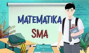 Algoritma Matematika Kelas 11